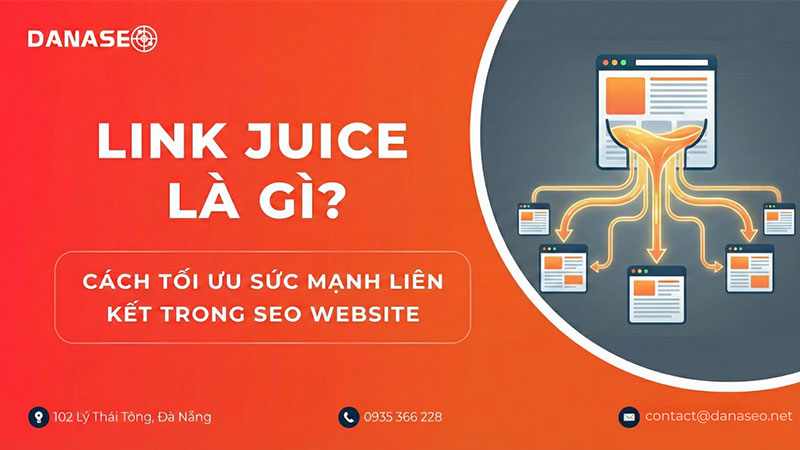 Link Juice là gì? Cách tối ưu sức mạnh liên kết trong SEO website